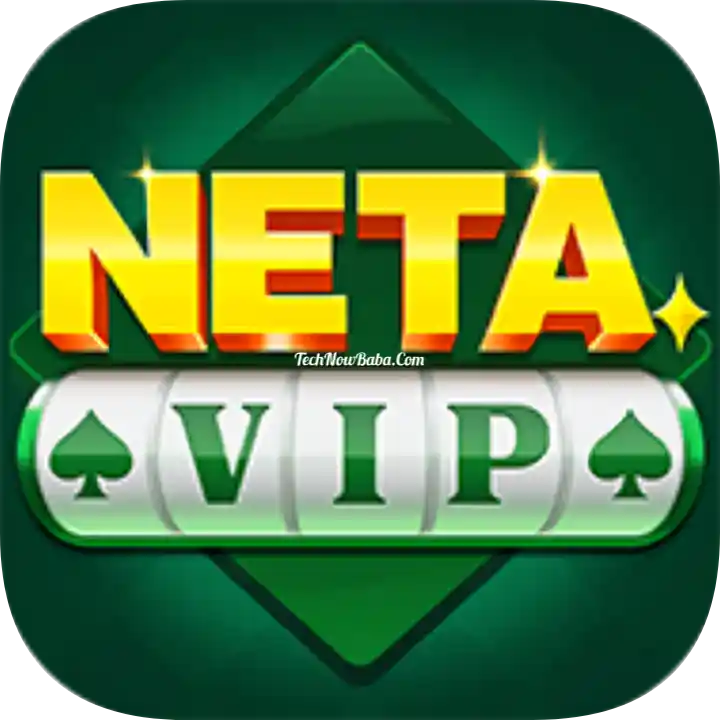 Neta VIP Apk Download - TechNowBaba